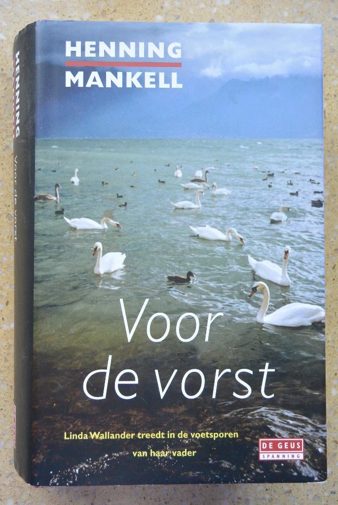 Voor de vorst Henning Mankell Linda Wallander, Ophalen of Verzenden, Gelezen, Henning Mankell