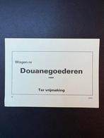 Etiket NS ‘Douanegoederen ter vrijmaking’ (jaren 70), Ophalen of Verzenden, Zo goed als nieuw, Trein
