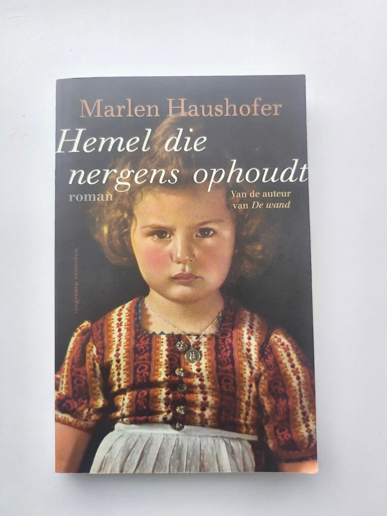 Marlen Haushofer - Hemel die nergens ophoudt, Ophalen of Verzenden, Gelezen