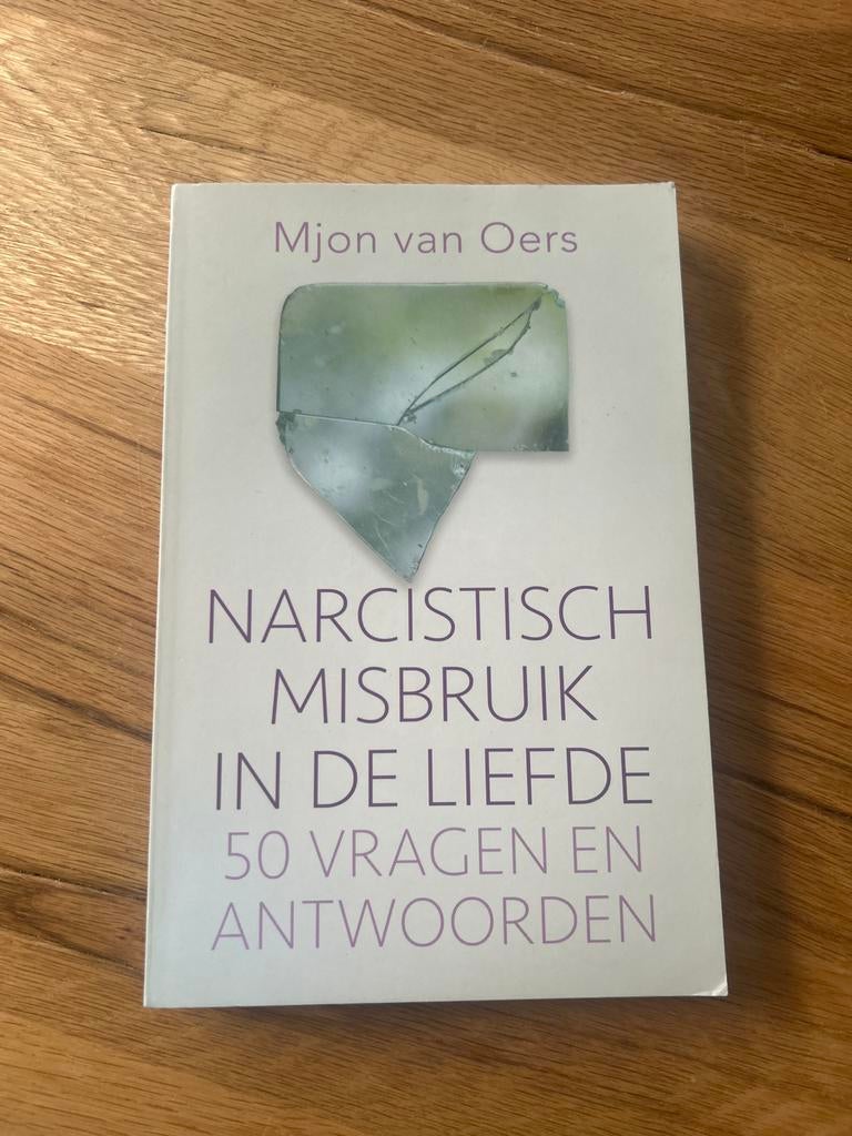 Narcistisch Misbruik in de Liefde - Mjon van Oers, Boeken, Ophalen of Verzenden, Zo goed als nieuw, Nederland