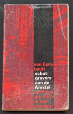 Schatgravers aan de Amstel - W.H. van Eemlandt, Boeken, Detectives, Ophalen of Verzenden, Gelezen, W.H. van Eemlandt
