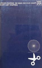 Johan Daisne - De man die zijn haar kort liet knippen , Boeken, Ophalen of Verzenden, Gelezen, België