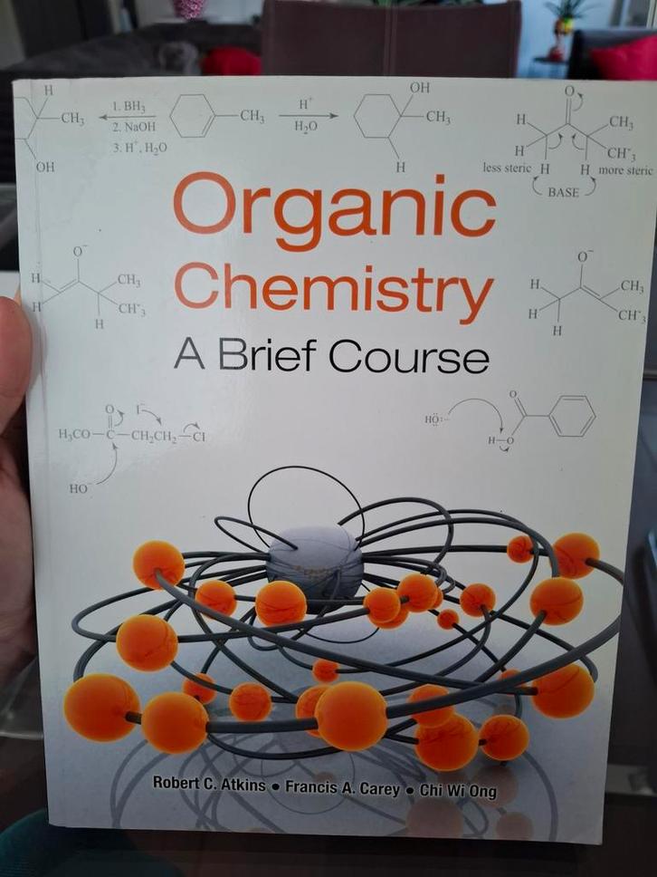 Organic chemistry- A Brief Course, Atkins. 3e editie, Boeken, Studieboeken en Cursussen, Zo goed als nieuw, WO, Beta, Ophalen of Verzenden