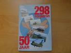 298 squadron 50 jaar, Nederland, Boek of Tijdschrift, Luchtmacht, Ophalen of Verzenden