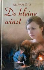 De kleine winst - Ad van Gils, Boeken, Ophalen of Verzenden, Gelezen, Nederland