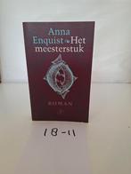 Anna Enquist - Het meesterstuk, Ophalen of Verzenden, Zo goed als nieuw, Anna Enquist, Nederland