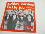 single GOLDEN EARRING -BUDDY JOE- POLYDOR RECORDS, 1972, Pop, Gebruikt, Ophalen of Verzenden, 7 inch