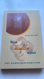 G.J. van Aalst - Waar liefde woont, Ophalen of Verzenden, Zo goed als nieuw, G.J. van Aalst
