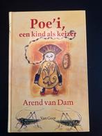 Poe'i, een kind als keizer - Arend van Dam, Ophalen of Verzenden, Gelezen, Fictie algemeen