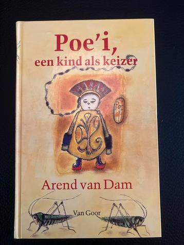 Poe'i, een kind als keizer - Arend van Dam beschikbaar voor biedingen