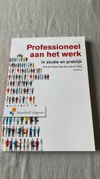 Professioneel aan het werk NIEUW HBO boek, Ophalen of Verzenden, Nieuw, HBO, Roel Grit; Roelie Guit; Nico van der Sijde