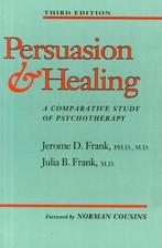 Persuasion & Healing - compar. study psychotherapy- Frank, Gelezen, Jerome Frank, Ophalen of Verzenden, Overige onderwerpen