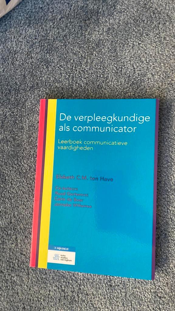 Elsbeth C.M. ten Have - De verpleegkundige als communicator, Boeken, Wetenschap, Zo goed als nieuw, Sociale wetenschap, Ophalen of Verzenden
