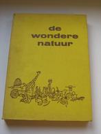 De wondere natuur. Door Bertha Morris Parker, Ophalen of Verzenden, Zo goed als nieuw