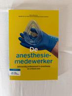 Leerboek de anesthesiemedewerker, Boeken, Ophalen of Verzenden, Beta, Zo goed als nieuw, HBO
