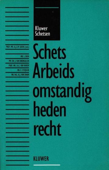 	 Schets Arbeidsomstandighedenrecht - Kluwer   beschikbaar voor biedingen
