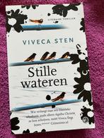 Viveca  Sten  Stille wateren, Gelezen, Ophalen of Verzenden, Nederland