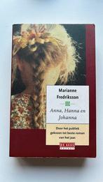 Marianne Fredriksson - Anna, Hanna en Johanna, Ophalen of Verzenden, Nederland, Marianne Fredriksson, Zo goed als nieuw