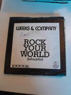 Weeks & company 7 inch rock your world, Cd's en Dvd's, Vinyl Singles, Ophalen of Verzenden, Zo goed als nieuw, Pop