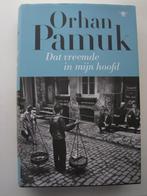 Orhan Pamuk - Dat vreemde in mijn hoofd, Boeken, Ophalen of Verzenden, Zo goed als nieuw, Wereld overig