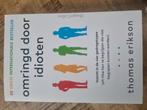 Thomas Erikson - Omringd door idioten in nette staat, Boeken, Ophalen of Verzenden, Zo goed als nieuw, Thomas Erikson