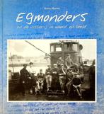 Egmonders en de visserij in woord en beeld, Ophalen of Verzenden, Zo goed als nieuw