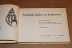 Schelpen Vinden & Herkennen — Dé Klassieke Gids [1965], Ophalen of Verzenden, Gelezen, Bloemen, Planten en Bomen