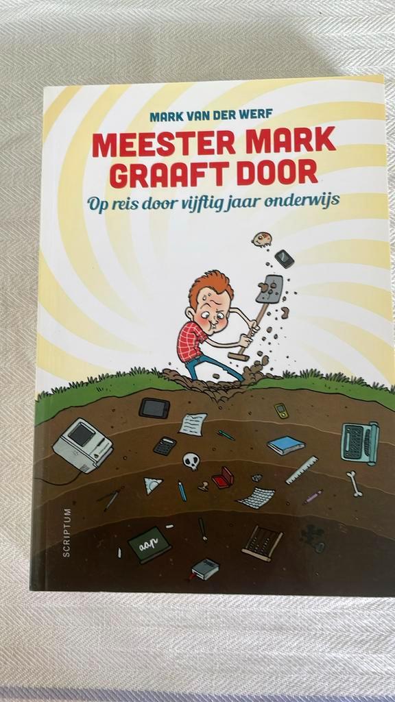 Mark van der Werf - Meester Mark graaft door, Boeken, Politiek en Maatschappij, Zo goed als nieuw, Maatschappij en Samenleving