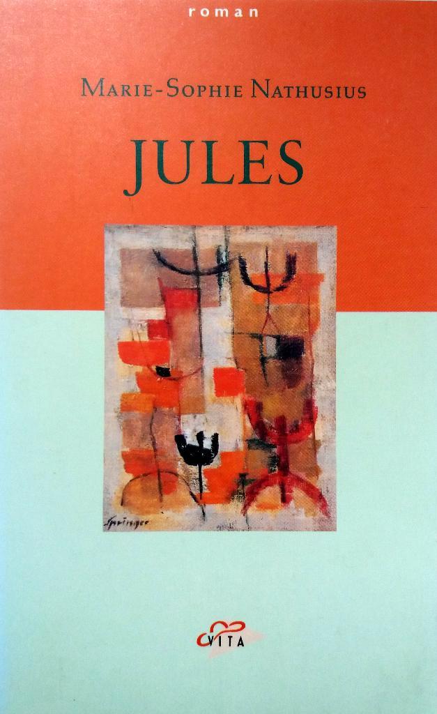 Marie-Sophie Nathusius - Jules, Boeken, Romans, Zo goed als nieuw, Nederland, Ophalen of Verzenden
