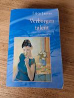 Erica James - Verborgen talent, Ophalen of Verzenden, Zo goed als nieuw, Nederland, Erica James