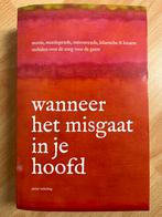 Wanneer het misgaat in je hoofd, Boeken, Ophalen of Verzenden, Zo goed als nieuw