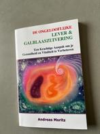 De ongelooflijke Lever en Galblaaszuivering, Boeken, Gezondheid, Dieet en Voeding, Ophalen of Verzenden, Gelezen, Gezondheid en Conditie