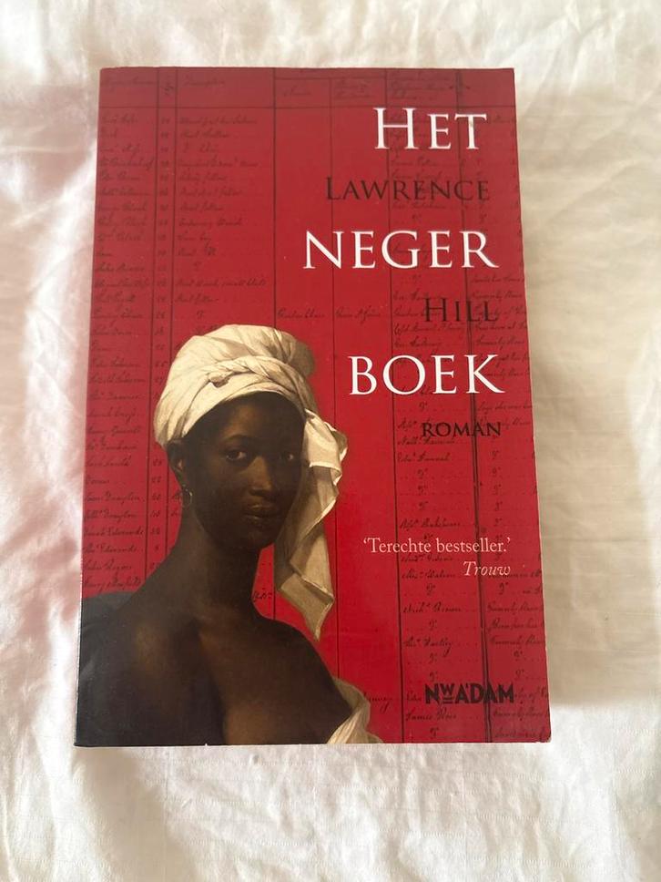 Het Negerboek - Lawrence Hill, Boeken, Romans, Gelezen, Nederland, Ophalen of Verzenden