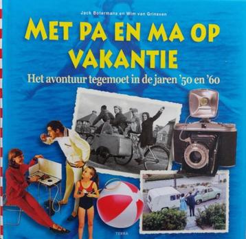 Met pa en ma. Het avontuur tegemoet in de jaren '50 en '60 beschikbaar voor biedingen