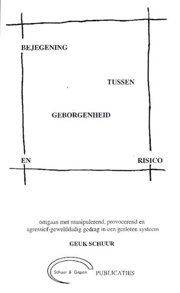 Bejegening Tussen Geborgenheid en Risico / 9789074294041   beschikbaar voor biedingen