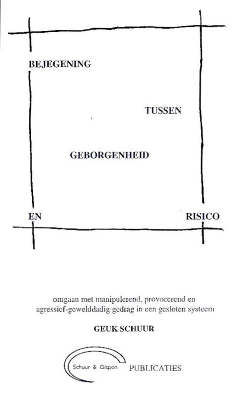 Bejegening Tussen Geborgenheid en Risico / 9789074294041, Boeken, Advies, Hulp en Training, Zo goed als nieuw, Ophalen of Verzenden