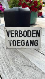 Oud bordje Verboden toegang zuipkeet cafe kroeg bar, Ophalen of Verzenden