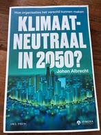 Klimaatneutraal in 2050? - Johan Albrecht, Ophalen of Verzenden, Zo goed als nieuw, Maatschappij en Samenleving, Nederland