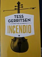 Tess Gerritsen - Incendio, Boeken, Thrillers, Ophalen of Verzenden, Zo goed als nieuw, Tess Gerritsen