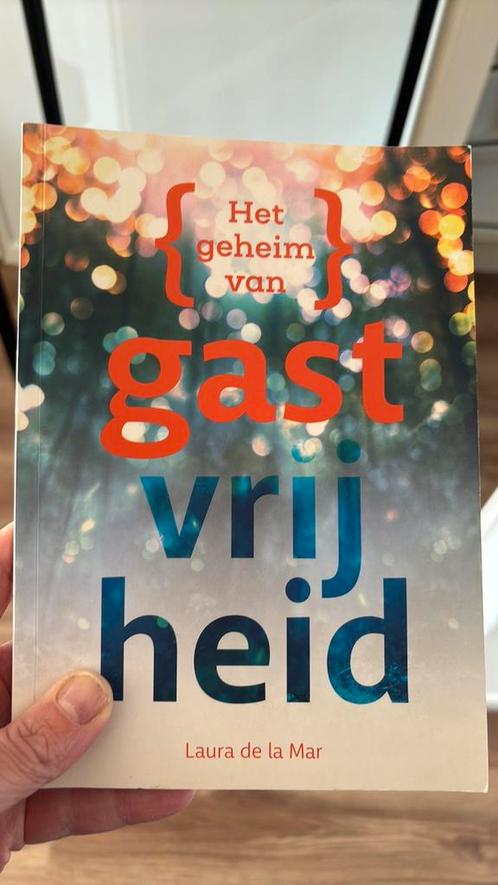 Laura de la Mar - Het geheim van gastvrijheid, Boeken, Wetenschap, Zo goed als nieuw, Ophalen of Verzenden
