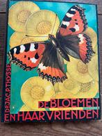 Jac.P.Thysse, De bloemen en haar vrienden, Antiek en Kunst, Antiek | Boeken en Bijbels, Ophalen