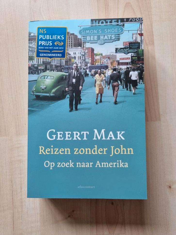 Geert Mak - Reizen zonder John, Boeken, Literatuur, Zo goed als nieuw, Amerika, Ophalen of Verzenden