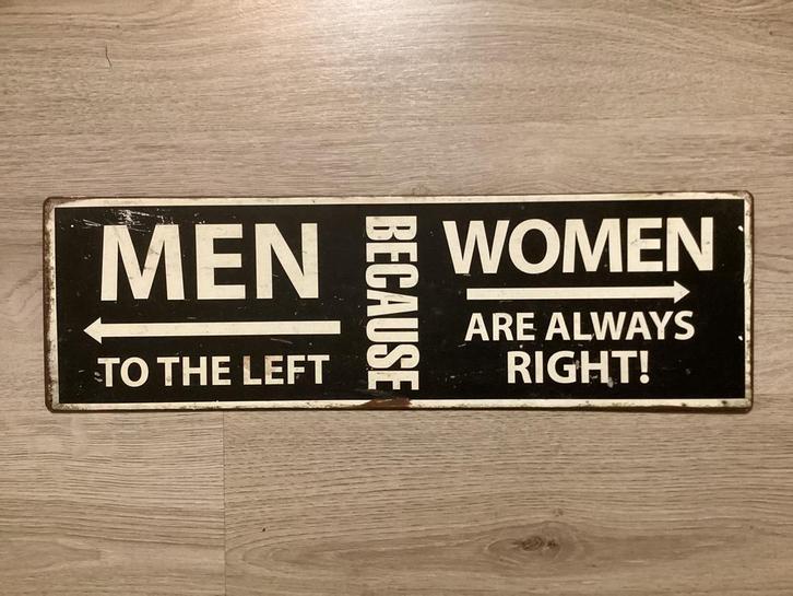 Vintage XXL bord MEN LEFT, WOMAN ALWAYS RIGHT geen emaille, Verzamelen, Speldjes, Pins en Buttons, Zo goed als nieuw, Transport