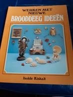 Werken met nieuwe brooddeeg ideeën - Isolde Kiskalt, Boeken, Gelezen, Isolde Kiskalt, Ophalen of Verzenden, Geschikt voor kinderen