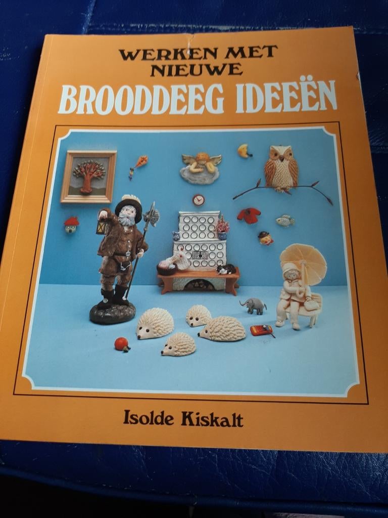 Werken met nieuwe brooddeeg ideeën - Isolde Kiskalt, Boeken, Hobby en Vrije tijd, Gelezen, Kleien en Boetseren, Geschikt voor kinderen