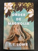 T.I. Lowe - Onder de magnolia - nieuw, Boeken, Ophalen, T.I. Lowe, Nieuw, Nederland