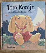 Tom Konijn - Martin Waddell / Barbara Firth, Fictie algemeen, Jongen of Meisje, Ophalen of Verzenden, Zo goed als nieuw