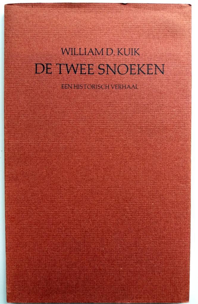 William D. Kuik - De twee snoeken, Boeken, Literatuur, Zo goed als nieuw, Nederland, Ophalen of Verzenden