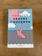 Evi Hanssen - Ergens onderweg, Ophalen of Verzenden, Zo goed als nieuw, Europa