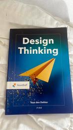 Design Thinking boek van Teun den Dekker, Ophalen of Verzenden, Zo goed als nieuw